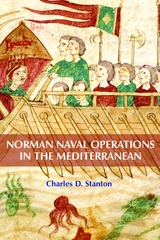 Norman Naval Operations in the Mediterranean -  Charles D. Stanton