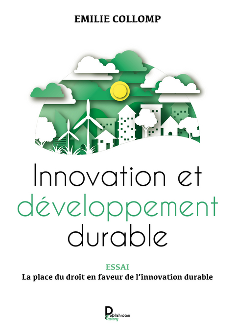 Innovation et d&eacute;veloppement durable - Emilie Collomp