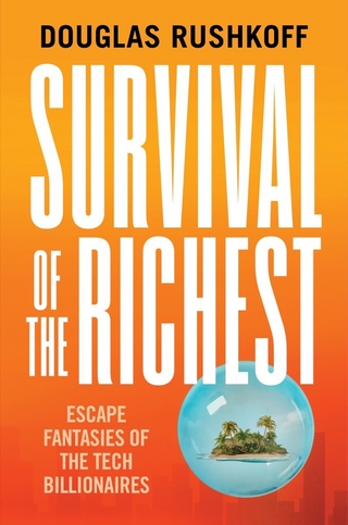 Survival of the Richest