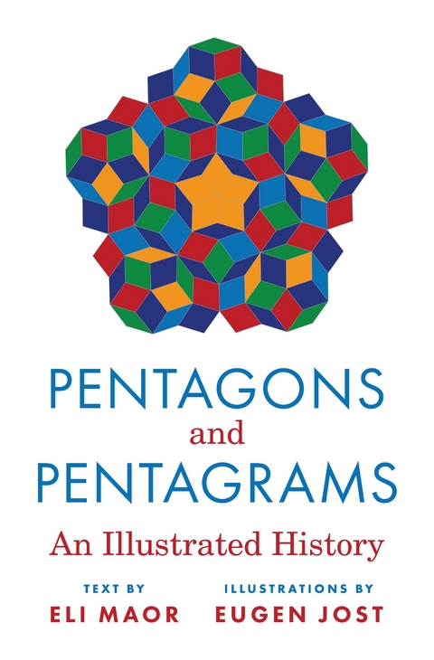 Pentagons and Pentagrams - Eli Maor, Eugen Jost