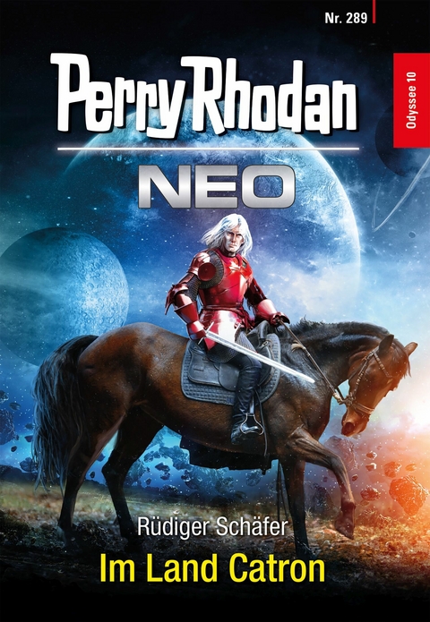Perry Rhodan Neo 289: Im Land Catron -  R&uuml;diger Sch&auml;fer