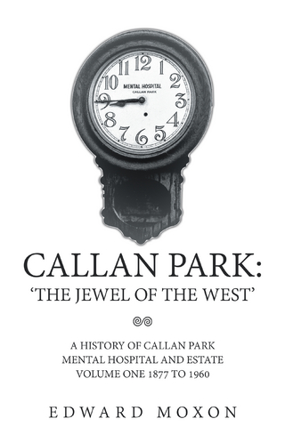 CALLAN PARK: ‘THE JEWEL OF THE WEST’