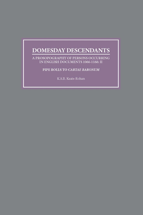 Domesday Descendants -  K S B Keats-Rohan