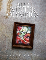 2022 Winter Olympics (Volume 5) -  Alice Daena