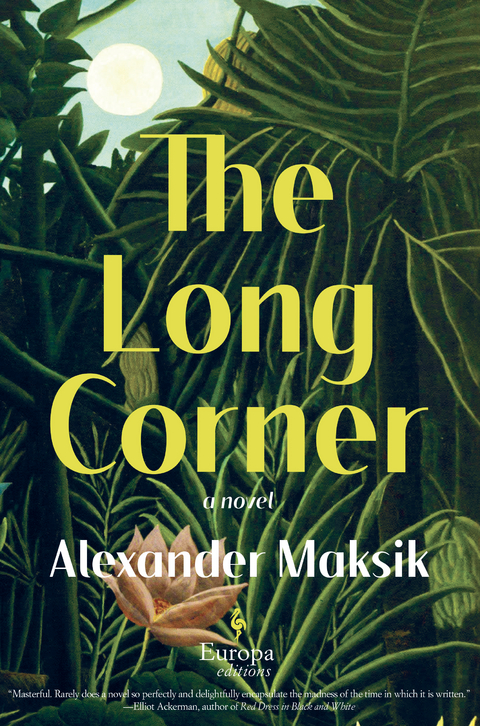 The Long Corner - Alexander Maksik