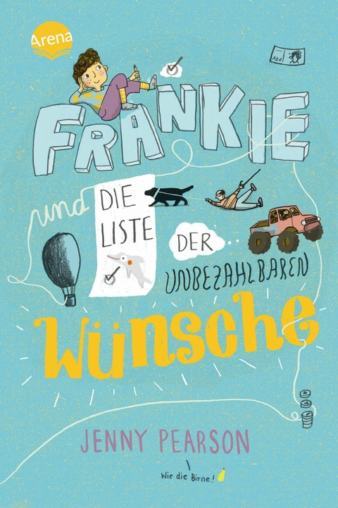 Frankie und die Liste der unbezahlbaren W&uuml;nsche - Jenny Pearson
