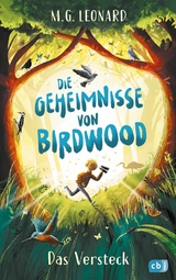 Die Geheimnisse von Birdwood - Das Versteck - M. G. Leonard