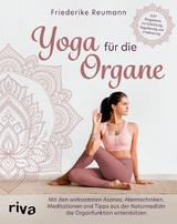 Yoga f&uuml;r die Organe -  Friederike Reumann