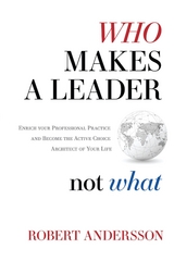 Who Makes A Leader, Not What - Robert Andersson