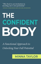 The Confident Body - Minna Taylor