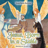 Jesus, Born in a Stable - Senamarie DeJesus