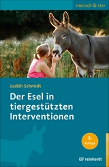 Der Esel in tiergest&uuml;tzten Interventionen - Judith Schmidt
