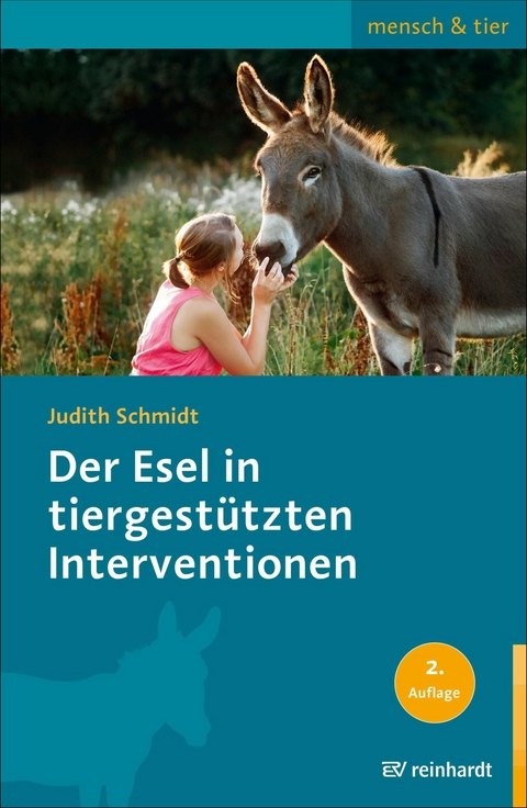 Der Esel in tiergest&uuml;tzten Interventionen - Judith Schmidt