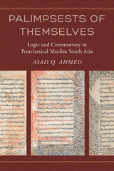 Palimpsests of Themselves -  Asad Q. Ahmed