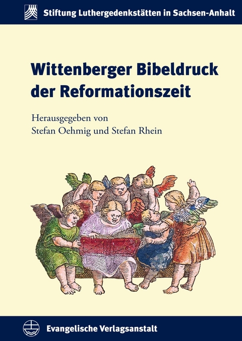 Wittenberger Bibeldruck der Reformationszeit - 