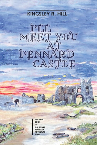I'll Meet You at Pennard Castle