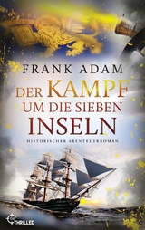 Der Kampf um die Sieben Inseln - Frank Adam