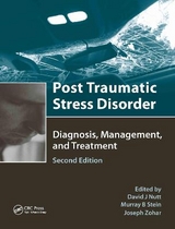 Post Traumatic Stress Disorder - Turner, Graeme; Nutt, David; Stein, Murray; Zohar, Joseph