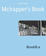 Mclrapper’s Book - Lance Ronay