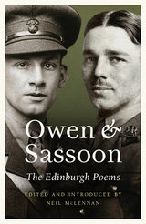Owen and Sassoon -  Wilfred Owen,  Siegfried Sassoon