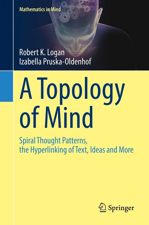 A Topology of Mind -  Robert K. Logan,  Izabella Pruska-Oldenhof