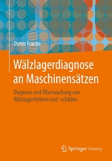 Wälzlagerdiagnose an Maschinensätzen -  Dieter Franke