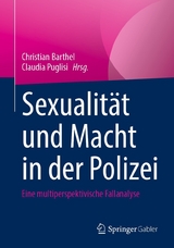 Sexualit&auml;t und Macht in der Polizei - 