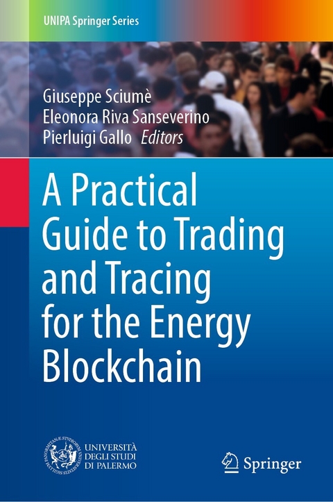 A Practical Guide to Trading and Tracing for the Energy Blockchain - 