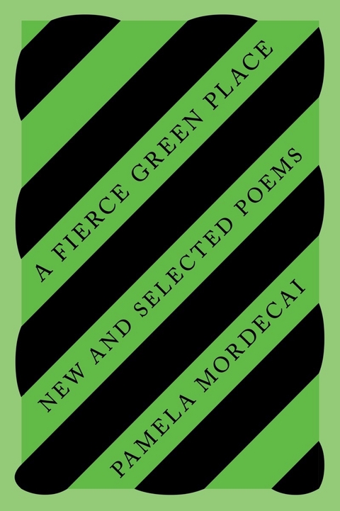 A Fierce Green Place - Pamela Mordecai