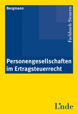 Personengesellschaften im Ertragsteuerrecht - Sebastian Bergmann
