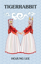 Tigerrabbit - Hojung Lee