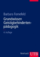 Grundwissen Geistigbehindertenp&auml;dagogik - Barbara Fornefeld
