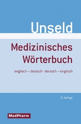 Medizinisches W&ouml;rterbuch | medical dictionary - Dieter Werner Unseld