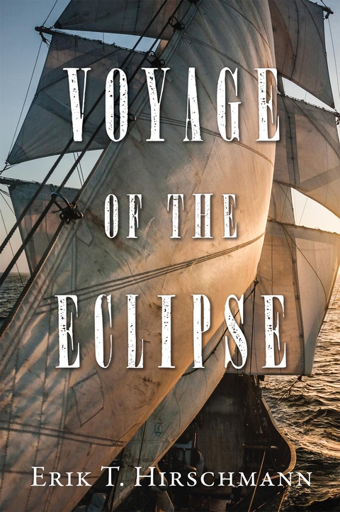 Voyage of the Eclipse - Erik T. Hirschmann