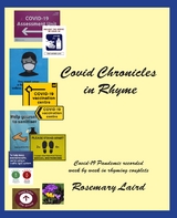 Covid Chronicles in Rhyme - Rosemary Laird