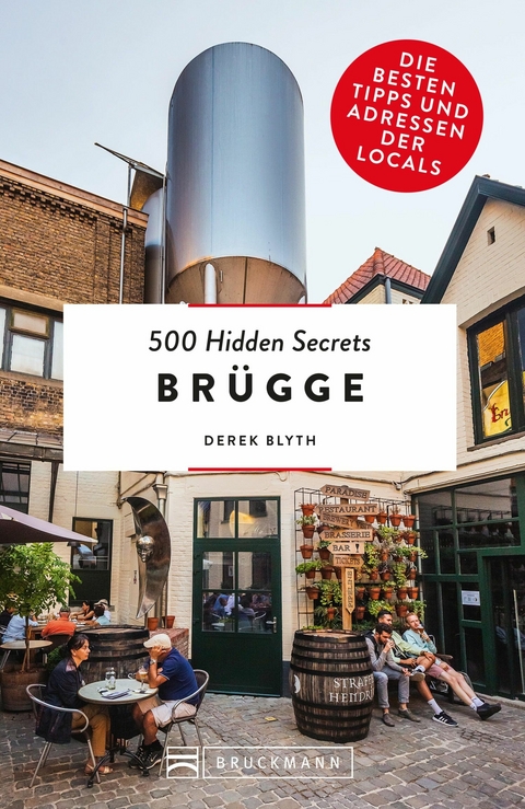 500 Hidden Secrets Br&uuml;gge - Derek Blyth