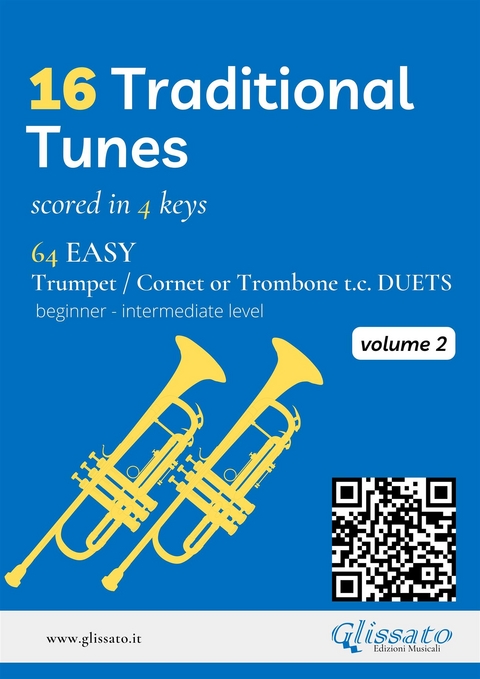 16 Traditional Tunes - 64 easy Trumpet/Cornet or Trombone t.c. duets (Vol.2) - Daniel Alomía Robles, Traditional Australian, Daniel E. Kelley, traditional Filipino, Traditional Italian Folk Song, Traditional Japanese, traditional Korean, folk song Jamaican, Scottish traditional, Spanish traditional