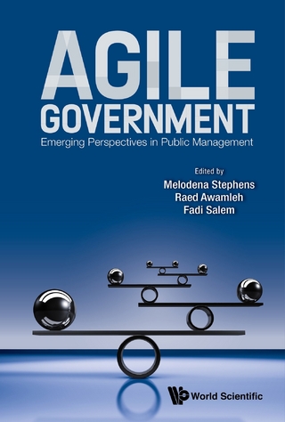 AGILE GOVERNMENT: EMERGING PERSPECTIVES IN PUBLIC MANAGEMENT