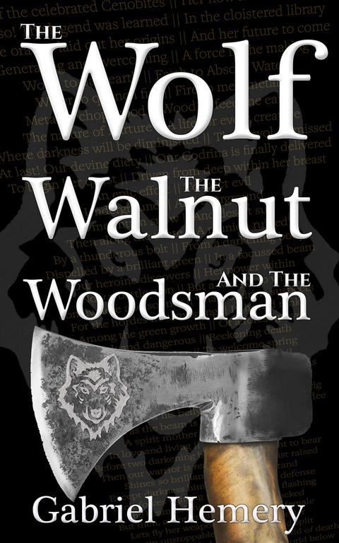 The Wolf, The Walnut and the Woodsman - Gabriel Hemery