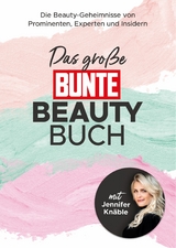 Das gro&szlig;e BUNTE-Beauty-Buch - Marie Krutmann