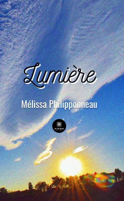 Lumi&egrave;re - M&eacute;lissa Philipponneau