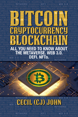 Bitcoin Cryptocurrency Blockchain  - Cecil (CJ) John