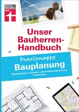 Bauherren-Praxismappe Bauplanung:  Mit praktischen Tipps & Checklisten -  Rüdiger Krisch