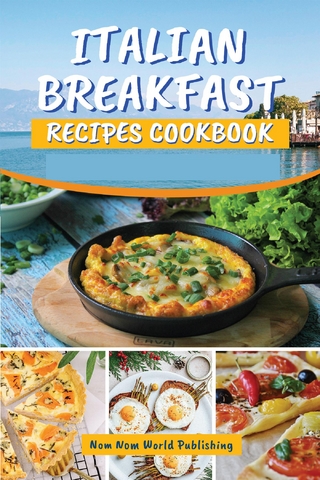 Italian Breakfast Recipes Cookbook