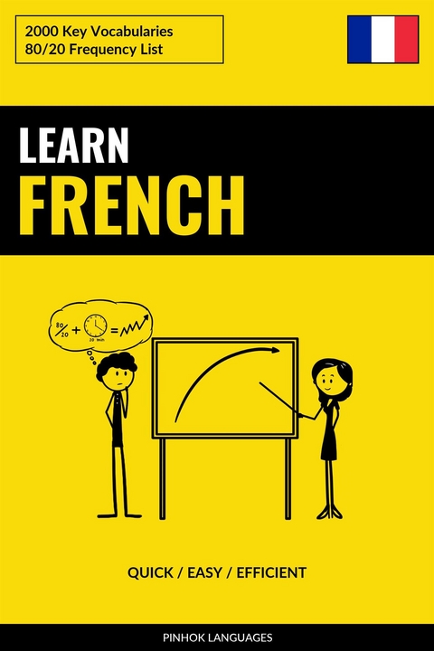 Learn French - Quick / Easy / Efficient - Pinhok Languages