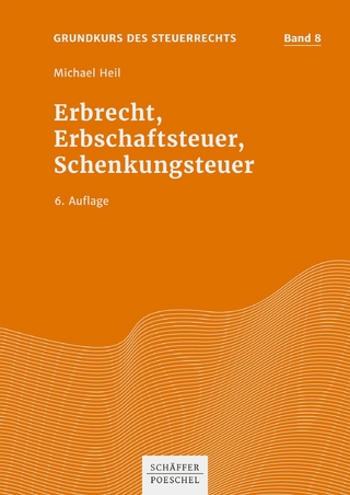 Erbrecht, Erbschaftsteuer, Schenkungsteuer