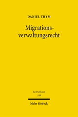 Migrationsverwaltungsrecht - Daniel Thym
