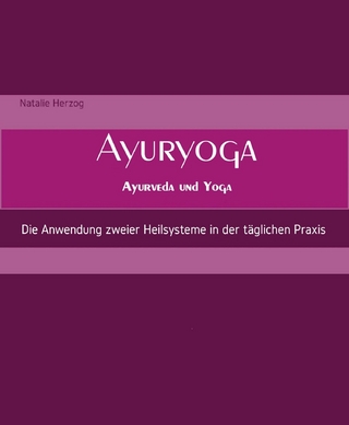 AyurYoga Ayurveda und Yoga