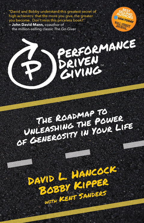 Performance-Driven Giving -  David L. Hancock,  Bobby Kipper