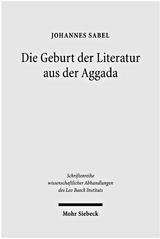 Die Geburt der Literatur aus der Aggada - Johannes Sabel